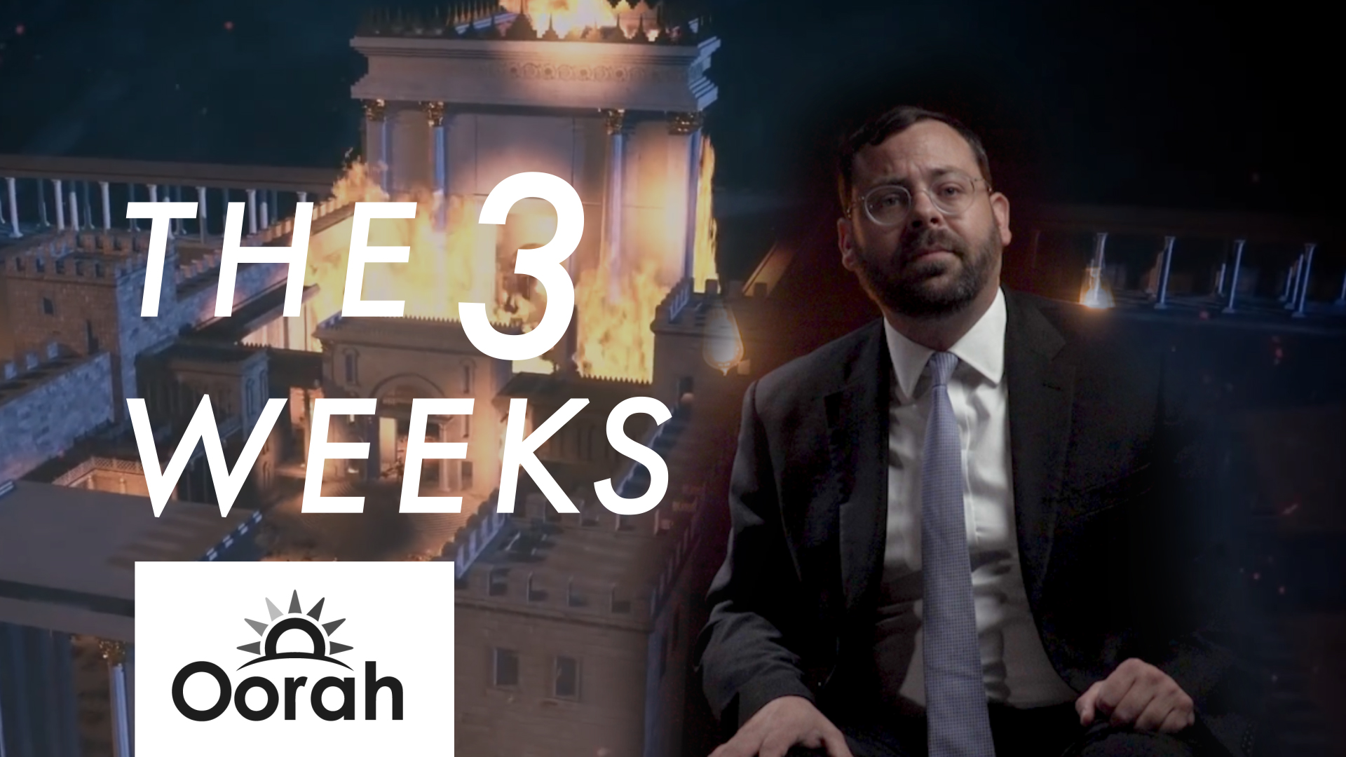 The Three Weeks An Overview Jewish Resources